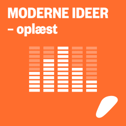 Førende forskere forærer deres viden væk i Moderne ideer - oplæst